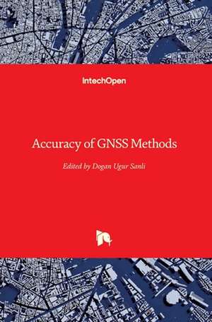 Accuracy of GNSS Methods de Dogan Ugur Sanli