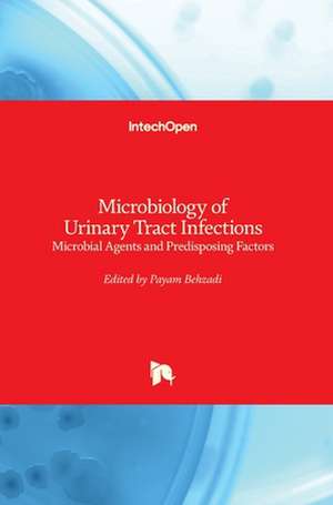 Microbiology of Urinary Tract Infections de Payam Behzadi