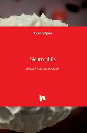 Neutrophils de Maitham Khajah