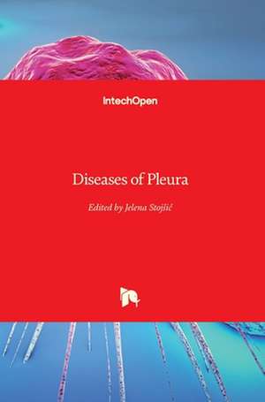 Diseases of Pleura de Jelena Stoj¿i¿