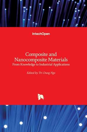 Composite and Nanocomposite Materials de Tri-Dung Ngo