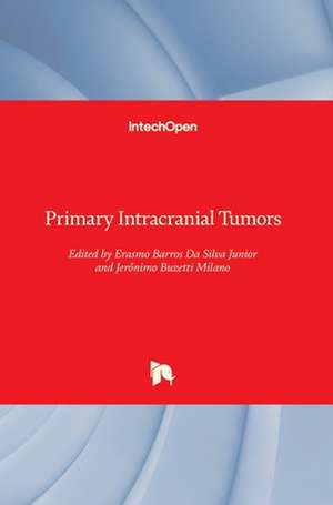 Primary Intracranial Tumors de Erasmo Barros Da Silva Junior