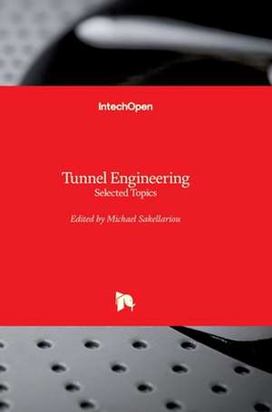 Tunnel Engineering de Michael Sakellariou