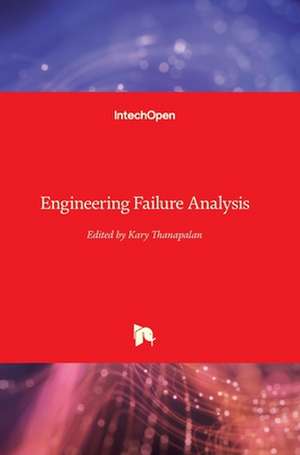 Engineering Failure Analysis de Kary Thanapalan