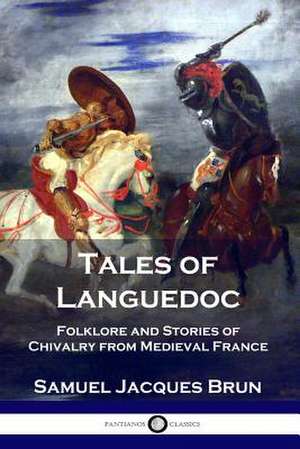 Tales of Languedoc de Samuel Jacques Brun