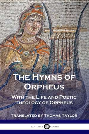 The Hymns of Orpheus de Orpheus