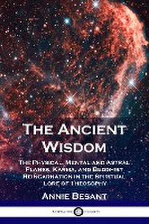 The Ancient Wisdom de Annie Besant