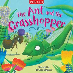 ANT & GRASSHOPPER_AESOPS FA PB de Miles Kelly