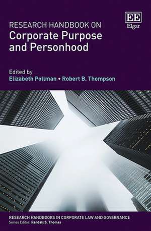 Research Handbook on Corporate Purpose and Personhood de Elizabeth Pollman