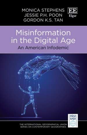 Misinformation in the Digital Age – An American Infodemic de Monica Stephens