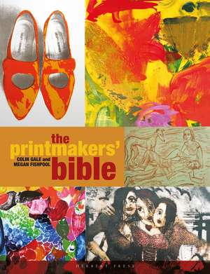 The Printmakers' Bible de Megan Fishpool