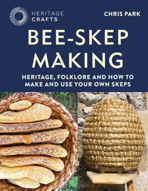 Bee-Skep Making de Chris Park