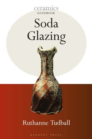 Soda Glazing de Ruthanne Tudball