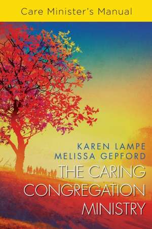 Caring Congregation Ministry de Karen Lampe