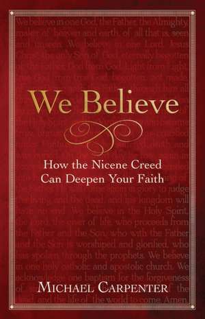We Believe de Michael Carpenter