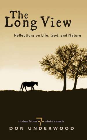 The Long View de Don Underwood