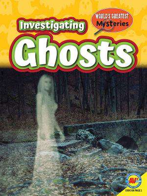 Investigating Ghosts de Orlin Richard