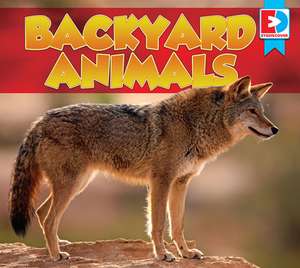 Backyard Animals de Maria Koran