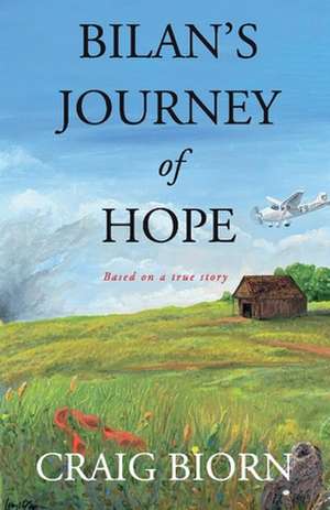 Bilan's Journey of Hope de Craig Biorn