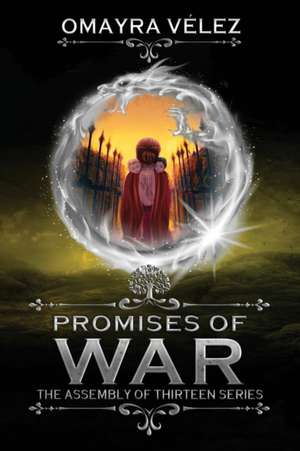 Promises of War de Omayra Velez