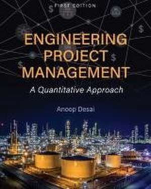 Engineering Project Management de Anoop Desai