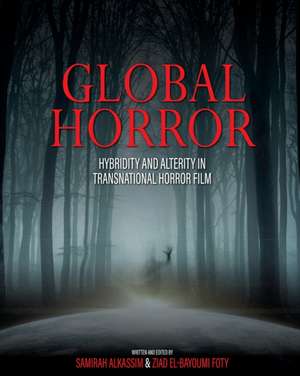 Global Horror de Samirah Alkassim