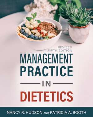 Management Practice in Dietetics de Nancy R Hudson