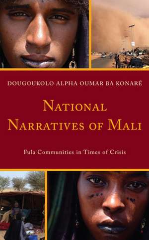 National Narratives of Mali de Dougoukolo Alpha Oumar Ba Konare