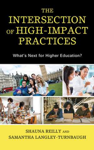 Intersection of High-Impact Practices de Samantha Langley-Turnbaugh