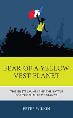 Fear of a Yellow Planet de Peter Wilkin