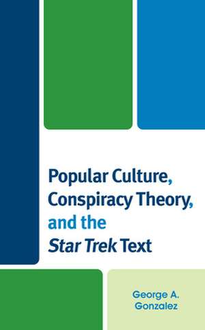 POPULAR CULTURE CONSPIRACY THECB de George A. Gonzalez