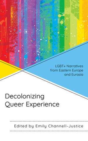 Decolonizing Queer Experience