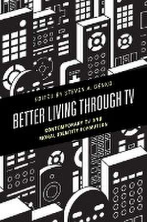 Better Living through TV de Steven A. Benko