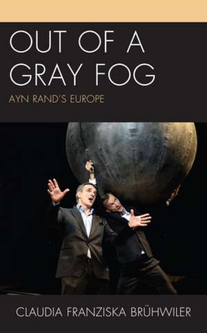 Out of the Gray Fog de Claudia Franziska Bruhwiler