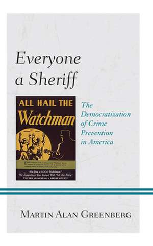 Everyone a Sheriff de Martin Alan Greenberg