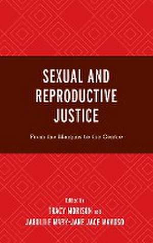 Sexual and Reproductive Justice de Jabulile Mary-Jane Jace Mavuso