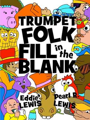 Trumpet Folk Fill in the Blank de Eddie Lewis