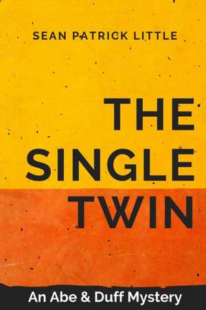 The Single Twin de Sean Little