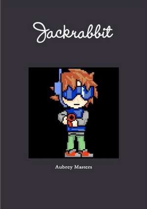 Jackrabbit de Aubrey Masters