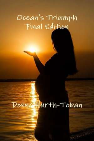 Ocean's Triumph de Donna Hurth-Toban