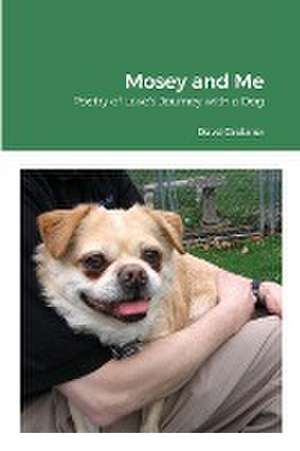 Mosey and Me de David Grebner