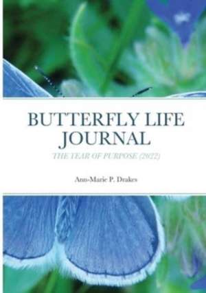 Butterfly Life Journal de Ann Marie Drakes