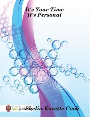 It's Your Time de Shelia Kovette Cook