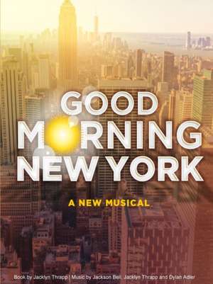 Good Morning New York de Jacklyn Thrapp