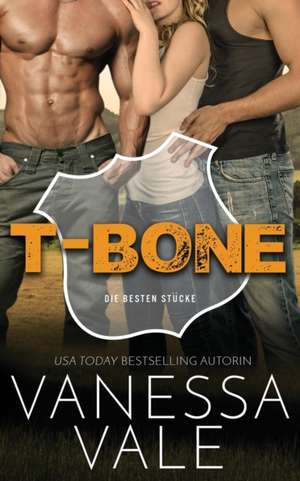 Vale, V: T-Bone