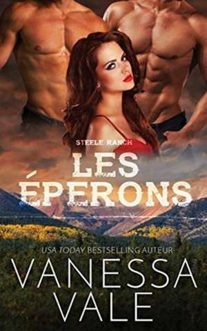 Les éperons de Vanessa Vale