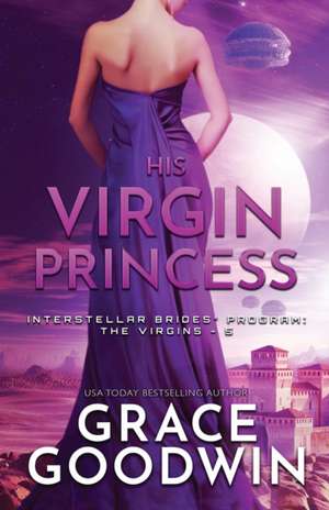 His Virgin Princess de Grace Goodwin