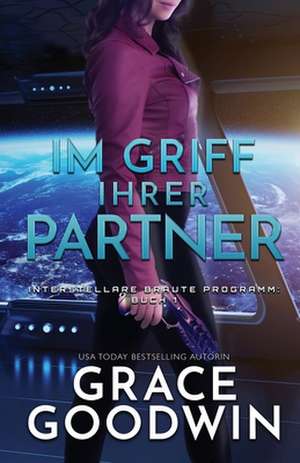 Im Griff ihrer Partner de Grace Goodwin