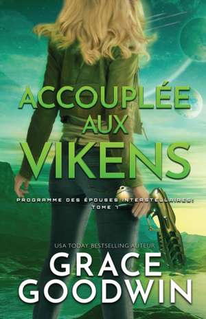 Accouplée aux Vikens de Grace Goodwin