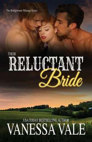 Their Reluctant Bride de Vanessa Vale